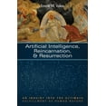 thumbnail image 1 of Artificial Intelligence, Reincarnation, and Resurrection (Hardcover), 1 of 1
