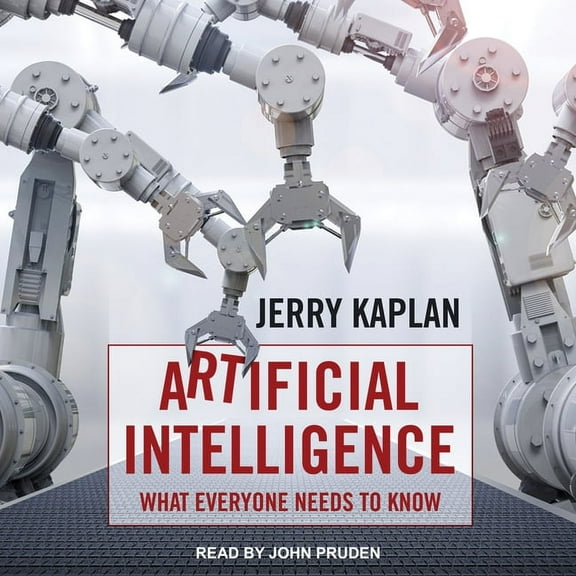 Artificial Intelligence: What Everyone Needs to Know (Audiobook)