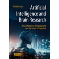 thumbnail image 1 of Artificial Intelligence and Brain Research: Neural Networks, Deep Learning and the Future of Cognition, (Paperback), 1 of 1