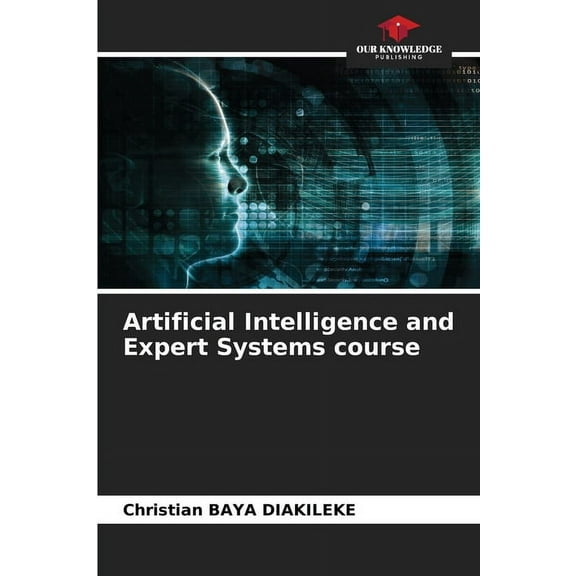 Artificial Intelligence and Expert Systems course, (Paperback)