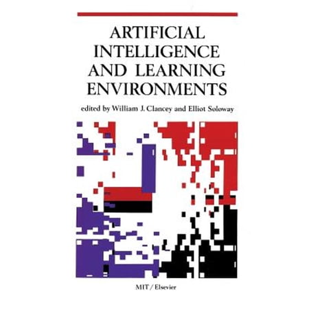 Pre-Owned Artificial Intelligence and Learning Environments (Paperback 9780262530903) by William J Clancey Elliot Soloway