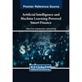 thumbnail image 1 of Artificial Intelligence and Machine Learning-Powered Smart Finance, (Paperback), 1 of 1