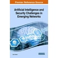 thumbnail image 1 of Artificial Intelligence and Security Challenges in Emerging Networks (Hardcover), 1 of 1