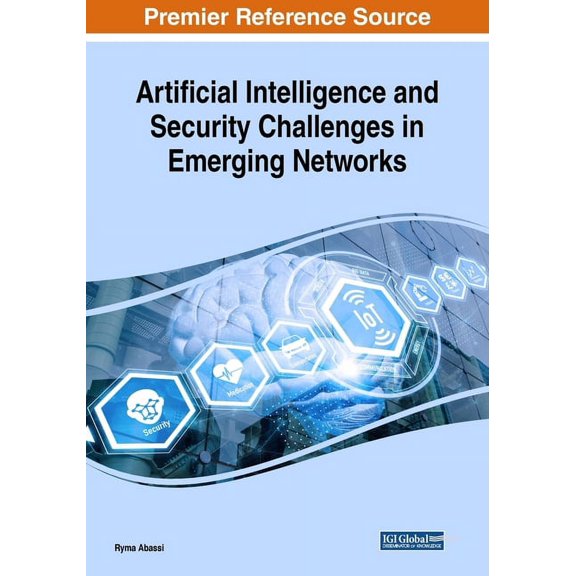Artificial Intelligence and Security Challenges in Emerging Networks, (Paperback)
