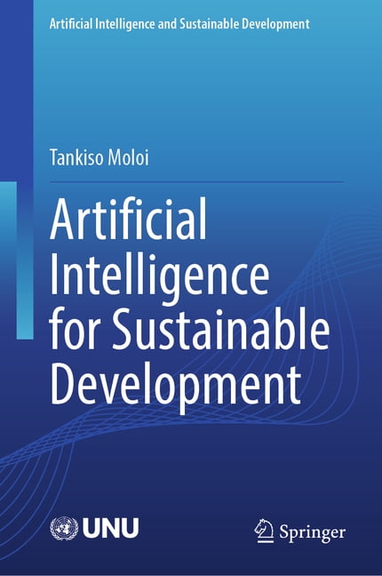 Artificial Intelligence and Sustainable Artificial Intelligence for ...