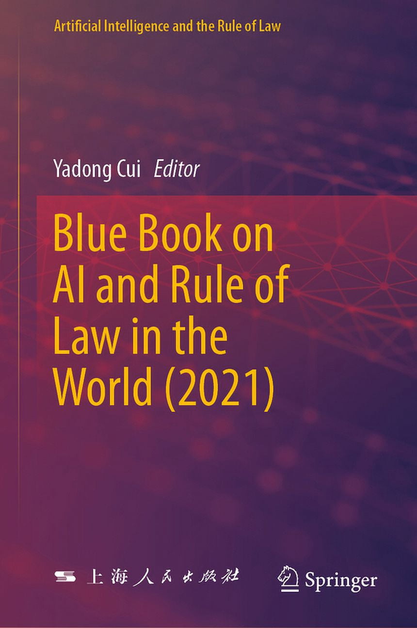 Artificial Intelligence and the Rule of Blue Book on AI and Rule of Law ...