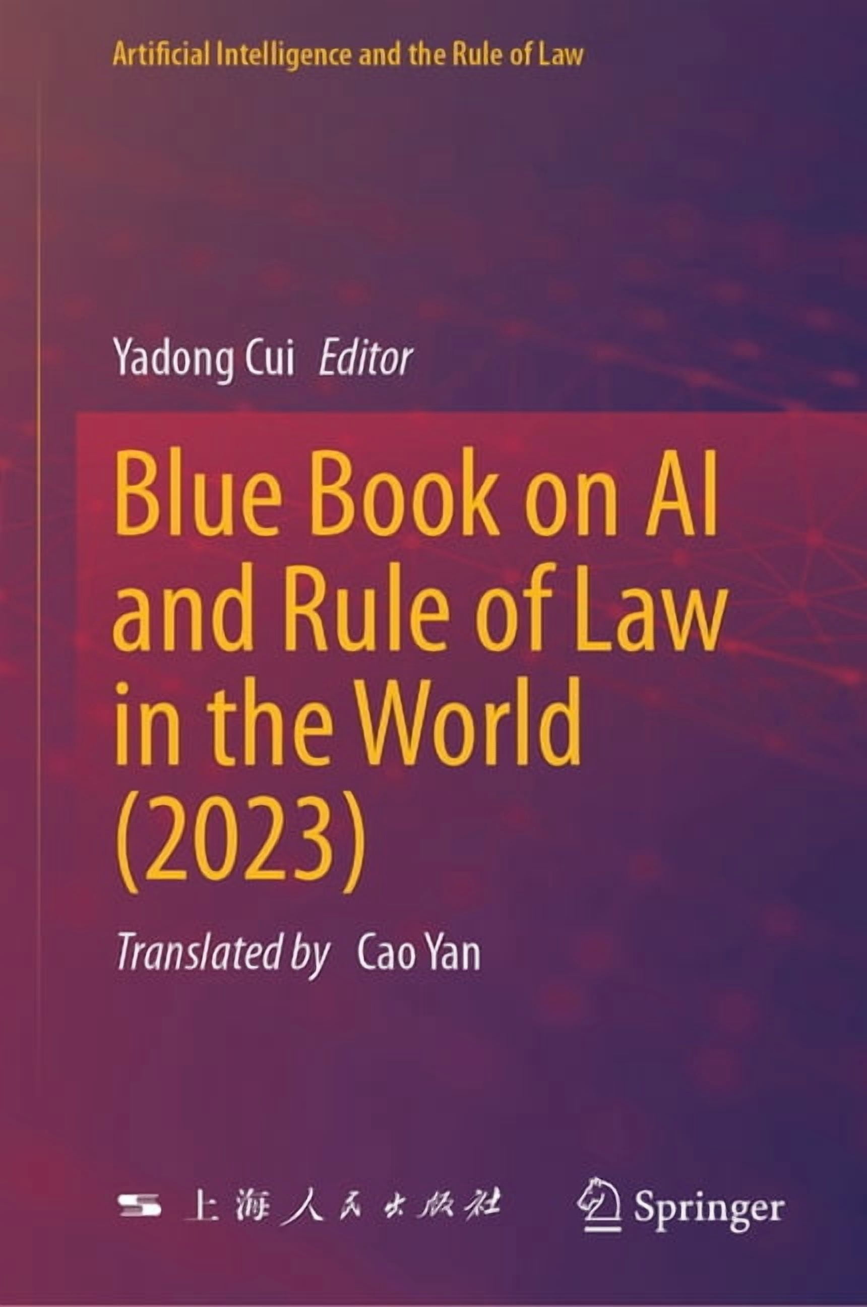 Artificial Intelligence and the Rule of Blue Book on AI and Rule of Law in the World (2023), (Hardcover)