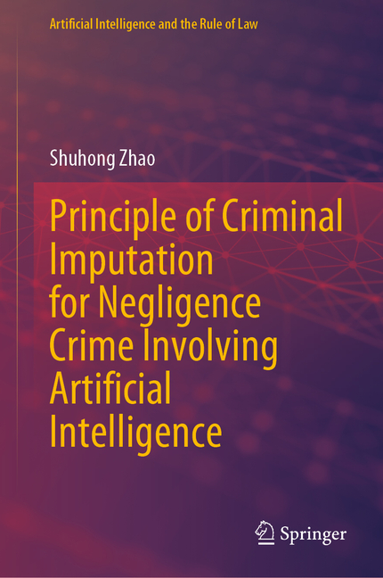 Artificial Intelligence and the Rule of Principle of Criminal ...