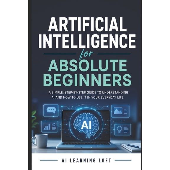 Artificial Intelligence for Absolute Beginners, (Paperback)