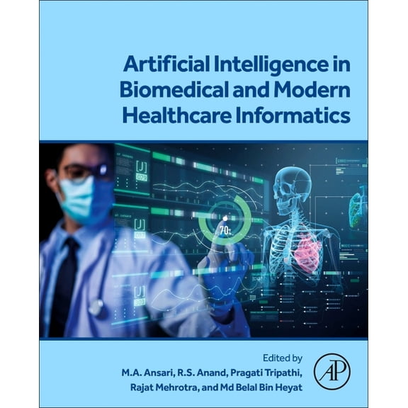 Artificial Intelligence in Biomedical and Modern Healthcare Informatics, (Paperback)