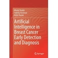 thumbnail image 1 of Artificial Intelligence in Breast Cancer Early Detection and Diagnosis, (Paperback), 1 of 1