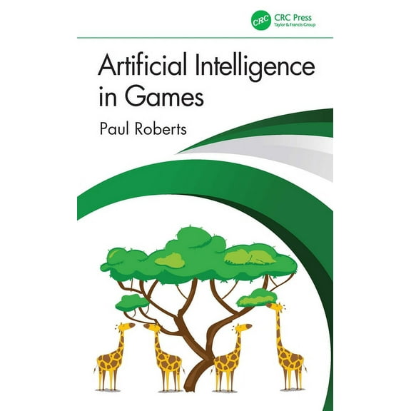 Artificial Intelligence in Games, (Hardcover)