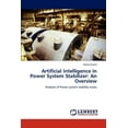 thumbnail image 1 of Artificial Intelligence in Power System Stabilizer: An Overview (Paperback), 1 of 1