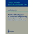 thumbnail image 1 of Artificial Intelligence in Structural Engineering: Information Technology for Design, Collaboration, Maintenance, and Mo, (Paperback), 1 of 1