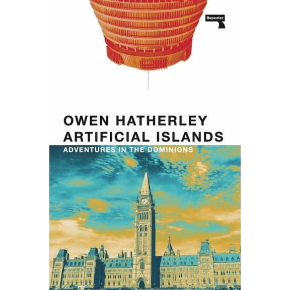 Artificial Islands : Adventures in the Dominions (Paperback)
