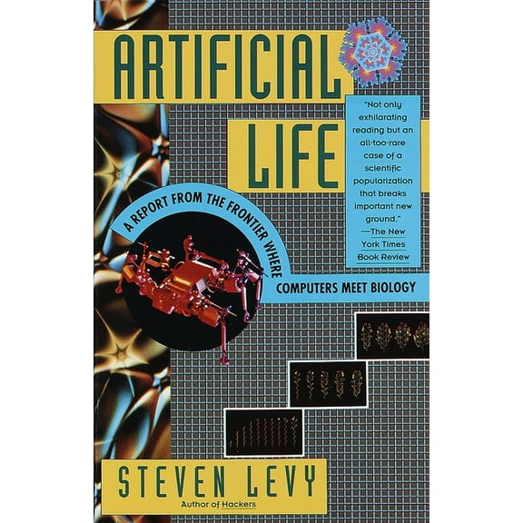 Artificial Life: A Report from the Frontier Where Computers Meet Biology (Paperback)