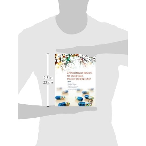 Pre-Owned Artificial Neural Network for Drug Design, Delivery and Disposition [Hardcover] Puri, Munish; Pathak PhD., Yashwant; Sutariya, Vijay Kumar; Tipparaju, Srinivas and Moreno, Wilfrido