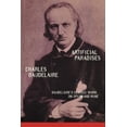 thumbnail image 1 of Artificial Paradises: Baudelaire's Masterpiece on Hashish, (Paperback), 1 of 1