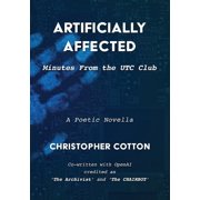 Artificially Affected Minutes from the UTC Club, Paperback