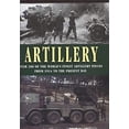 thumbnail image 1 of Pre-Owned Artillery - Over 300 of the World's Finest Artillery Pieces from 1914 to the Present Day 9781904687412 Used, 1 of 1