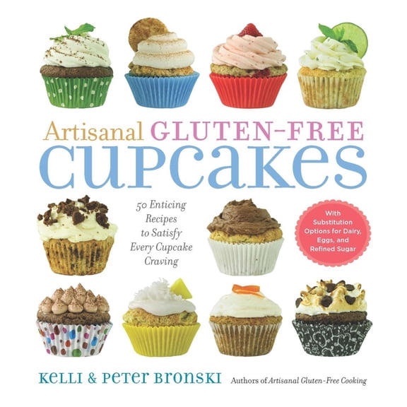 Pre-Owned Artisanal Gluten-Free Cupcakes: 50 Enticing Recipes to Satisfy Every Cupcake Craving (Paperback) 1615190368 9781615190362