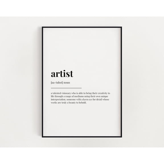 Artist Meaning Print, Wall Art, Artist, Definition Print, Quote Print, Print Home Decor #3675, Unframed Canvas Size 24x36