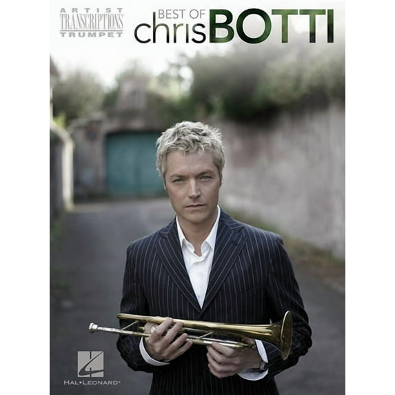 Artist Transcriptions Best of Chris Botti, (Paperback)