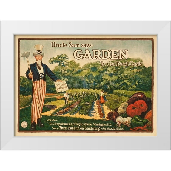 Artist, Unknown 20th Century American 18x14 White Modern Wood Framed Museum Art Print Titled - Uncle Sam says - garden to cut food costs, 1917