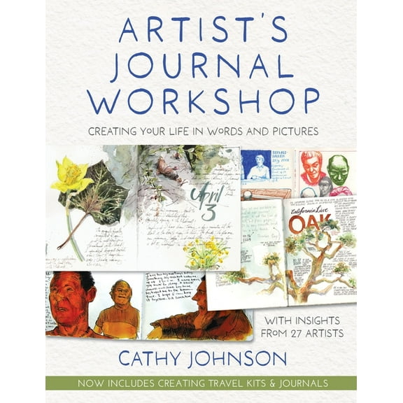 Artist's Journal Workshop: Creating Your Life in Words and Pictures, (Paperback)