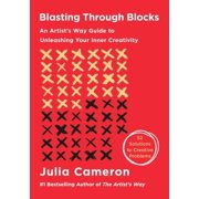 Artists Way Creative Library Blasting Through Blocks An Artists Way Guide to Unleashing Your Inner Creativity, Paperback