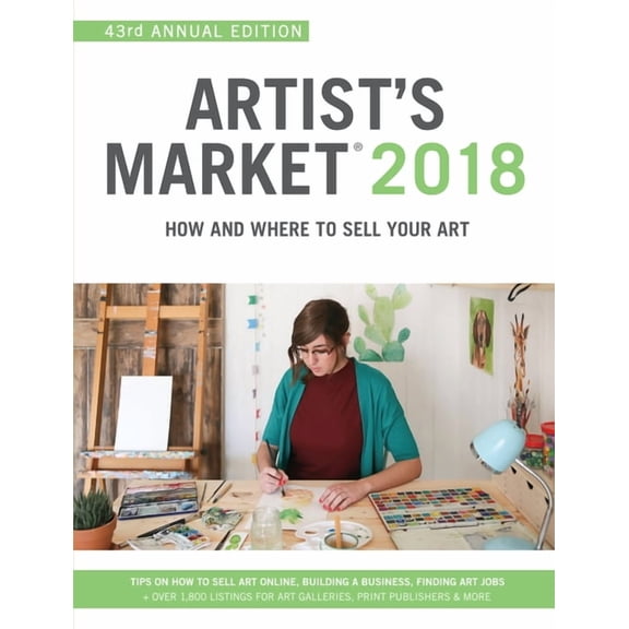 Market Artist's Market 2018: How and Where to Sell Your Art, Book 2018, (Paperback)