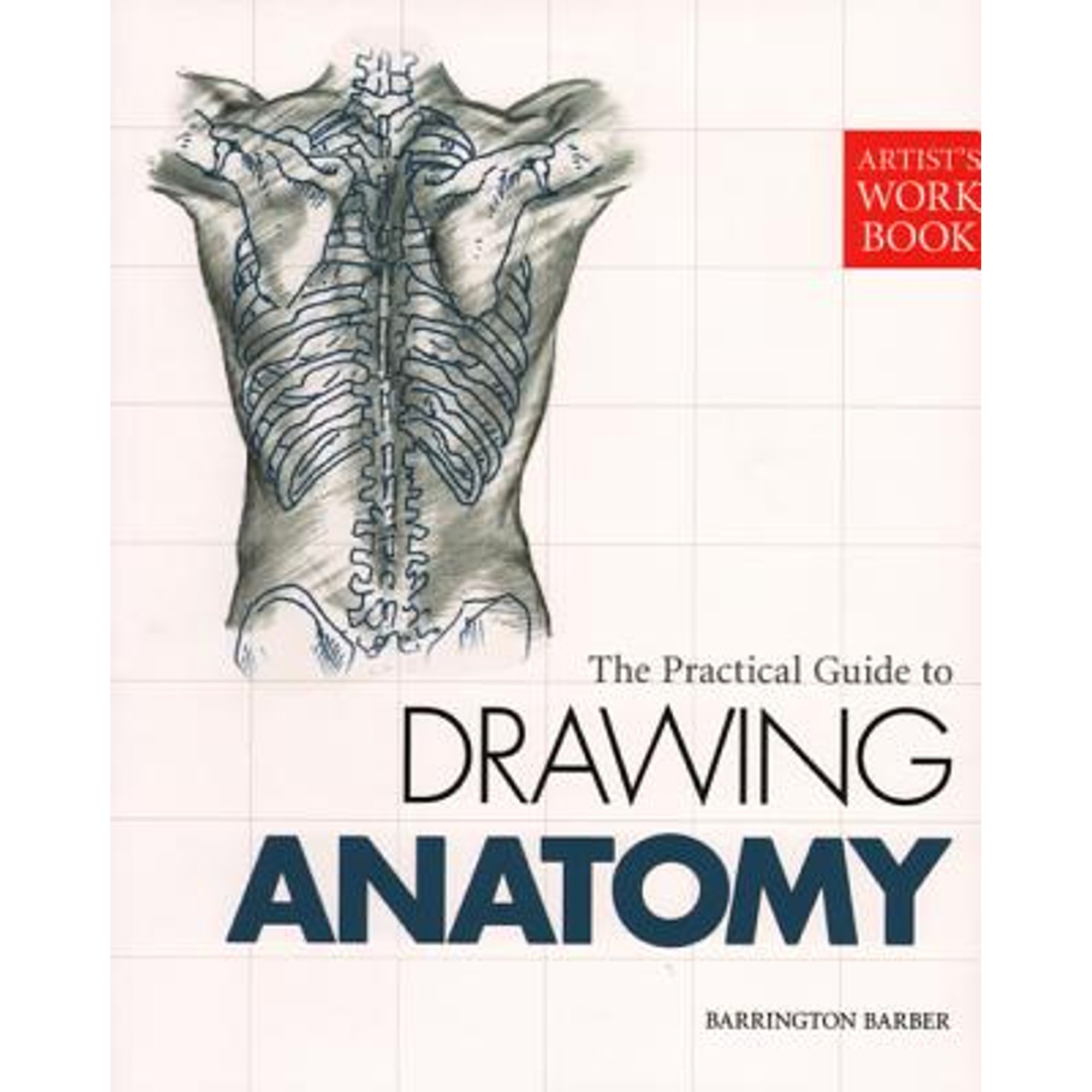 Anatomy Drawing Guide.pdf Pre-Owned Artist's Workbook : The Practical Guide to Drawing Anatomy ...