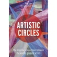 thumbnail image 1 of Artistic Circles: The inspiring connections between the world'sgreatest artists, 1 of 1