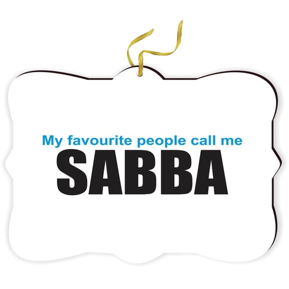 Artistic Donna - My Favorite People Call me Sabba - for Car Interior Rear View Mirror Hanger Car Accessories Interior Decoration Hanging Ornament Fancy Christmas Tree Ornament for Christmas