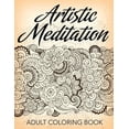 thumbnail image 1 of Artistic Meditation: Adult Coloring Book (Paperback), 1 of 1