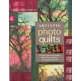 thumbnail image 1 of Artistic Photo Quilts-Print-on-Demand-Edition: Create Stunning Quilts with Your Camera, Computer &amp; Cloth, (Paperback), 1 of 1