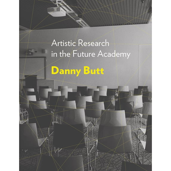 Artistic Research in the Future Academy (Hardcover)
