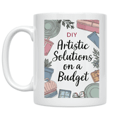 Artistic Solutions on a Budget - DIY Art Enthusiast - 11 oz Ceramic Coffee Mug
