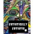 thumbnail image 1 of Artistically Artistic: Adult Coloring Book for relaxation and Exploration, 1 of 1