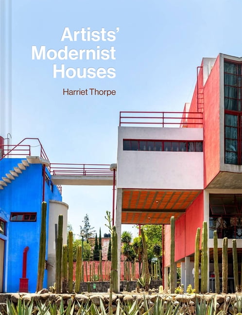 Artists' Modernist Houses, (Hardcover)