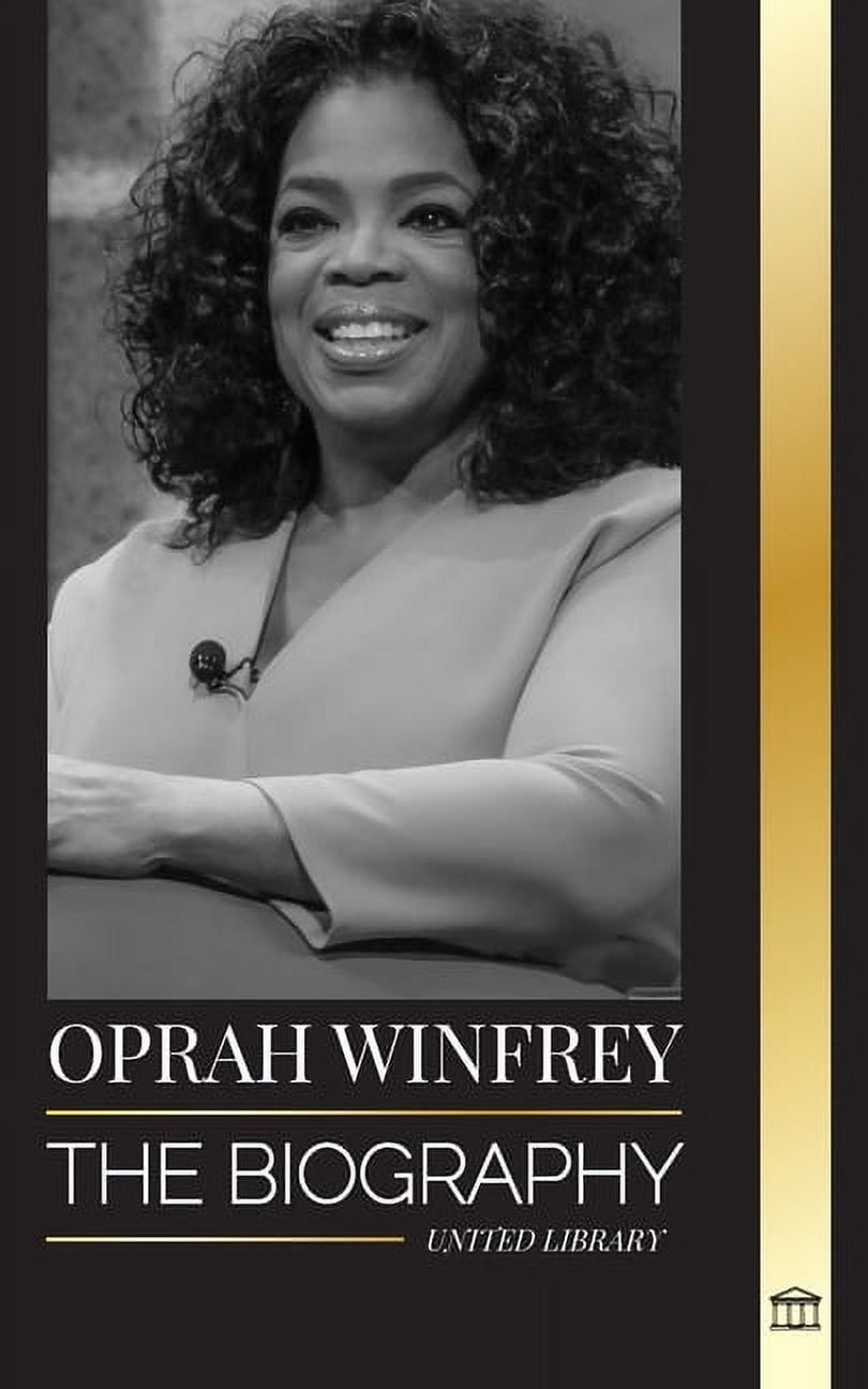 Artists: Oprah Winfrey: The Biography of an American talk show host with  Purpose and Resilience, and her Healing Conversations (Paperback) -  Walmart.com, image size:810x1296