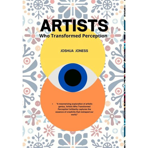 Artists Who Transformed Perception (Hardcover)