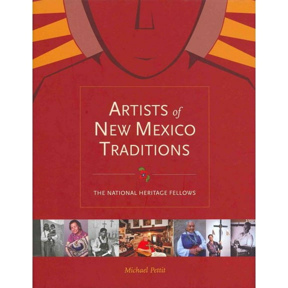 Artists of New Mexico Traditions : The National Heritage Fellows (Hardcover)