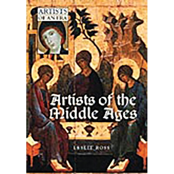 Artists of an Era Artists of the Middle Ages, (Hardcover)