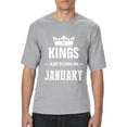 thumbnail image 1 of Artix - Big Men's T-Shirt - Birthday Gift Kings Are Born In January, 1 of 5