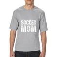 thumbnail image 1 of Artix - Big Men's T-Shirt - Soccer Mom, 1 of 5