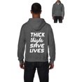 thumbnail image 1 of Artix - Men's Sweatshirt Full-Zip Pullover - Thick Thighs Save Lives, 1 of 2
