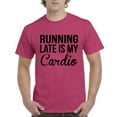 thumbnail image 1 of Artix - Men's T-Shirt Short Sleeve - Running Late is My Cardio, 1 of 3