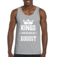 thumbnail image 1 of Artix - Men's Tank Top for Men - Birthday Gift Kings Are Born In August, 1 of 5