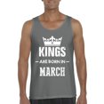 thumbnail image 1 of Artix - Men's Tank Top for Men - Birthday Gift Kings Are Born In March, 1 of 5